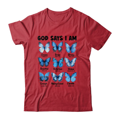God Says I Am Butterfly Christian Women Girls Kids Religious Shirt & Hoodie | siriusteestore