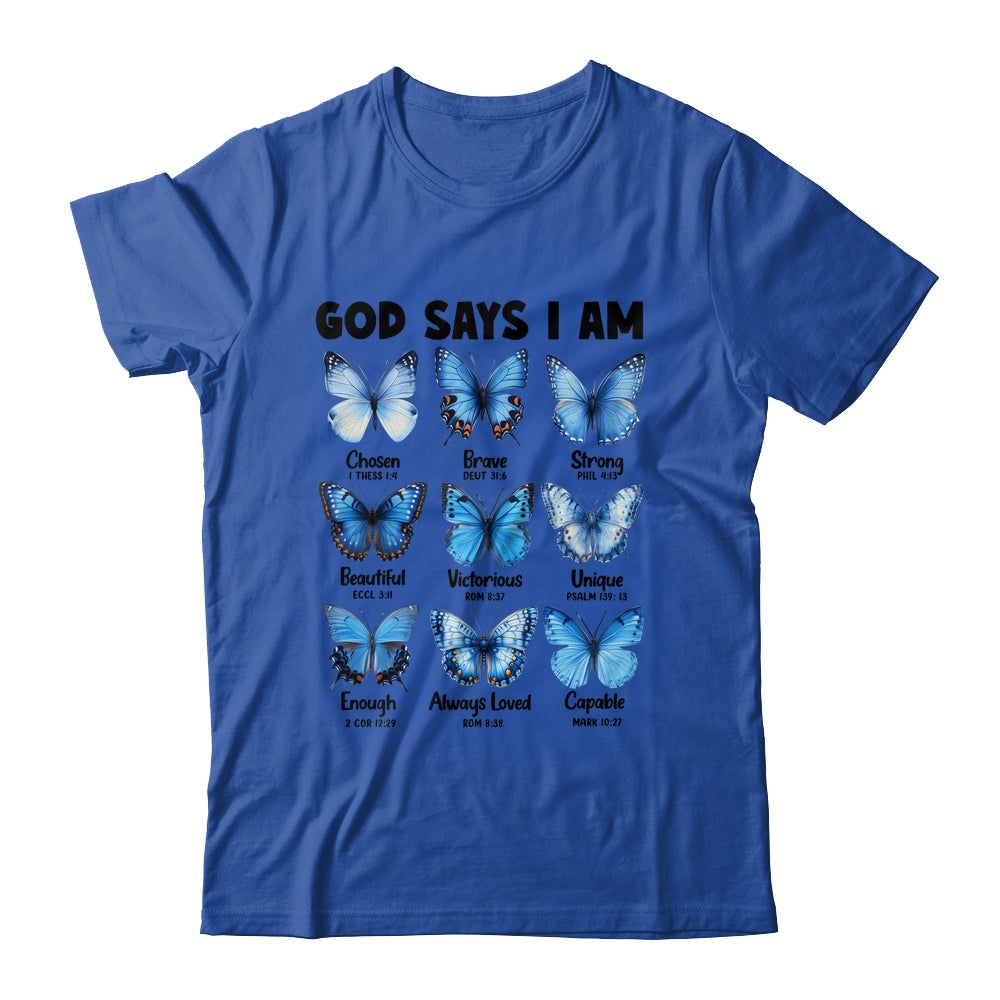 God Says I Am Butterfly Christian Women Girls Kids Religious Shirt & Hoodie | siriusteestore
