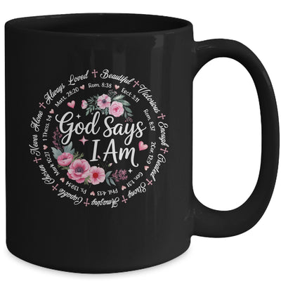 God Says I Am Floral Bible Verse Religious Christian Women Mug | siriusteestore