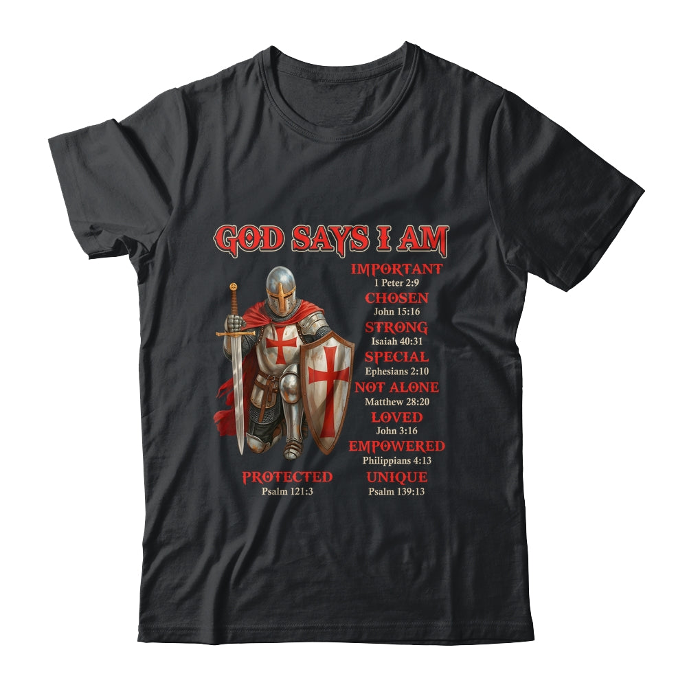 God Says I Am Knight Templar Christian Men Warrior Of God Shirt & Hoodie | siriusteestore