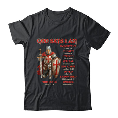 God Says I Am Knight Templar Christian Men Warrior Of God Shirt & Hoodie | siriusteestore