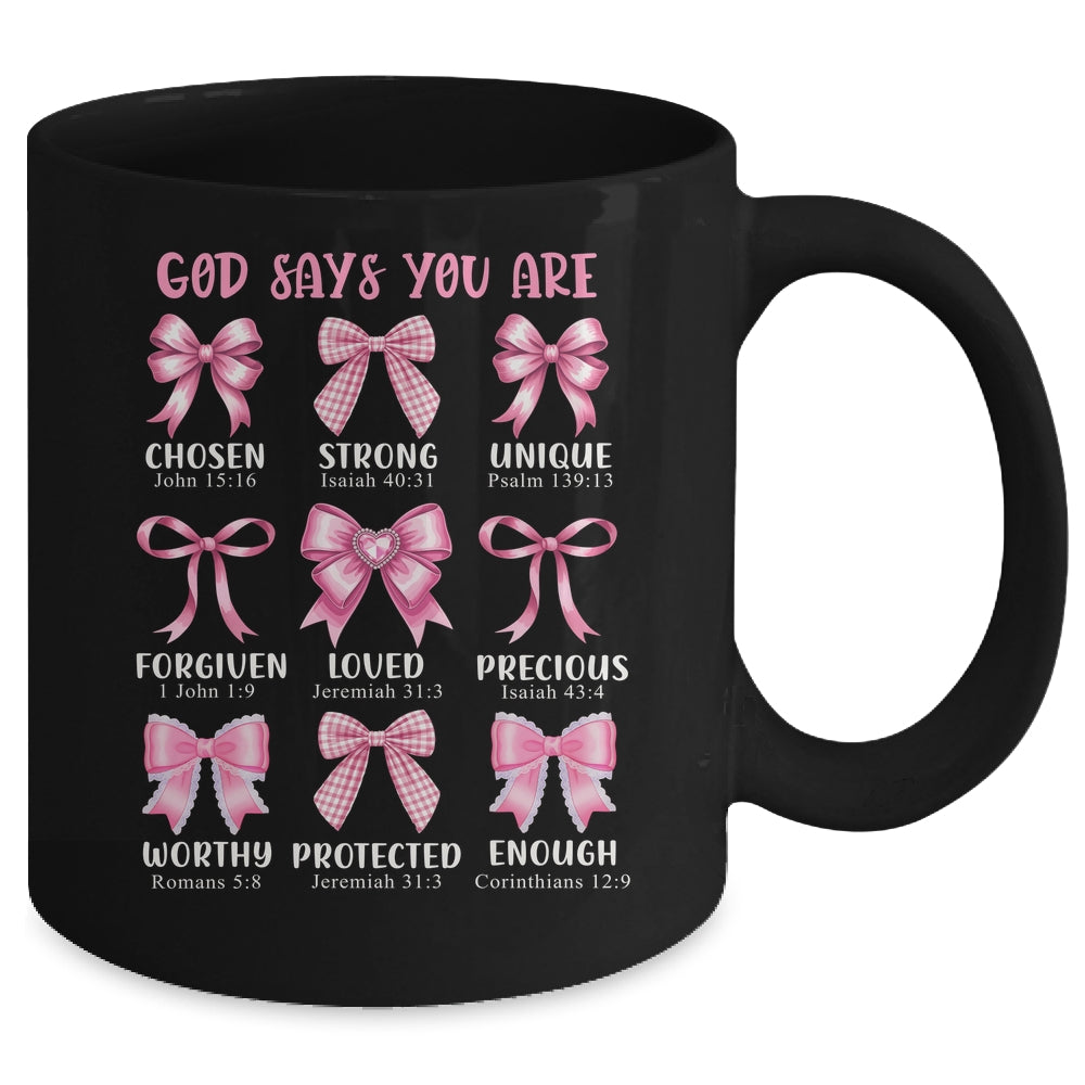 God Says You Are Coquette Pink Bow Christian Bible Verses Mug | siriusteestore