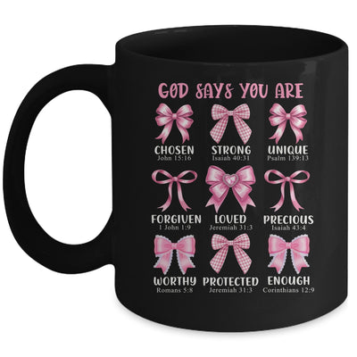 God Says You Are Coquette Pink Bow Christian Bible Verses Mug | siriusteestore