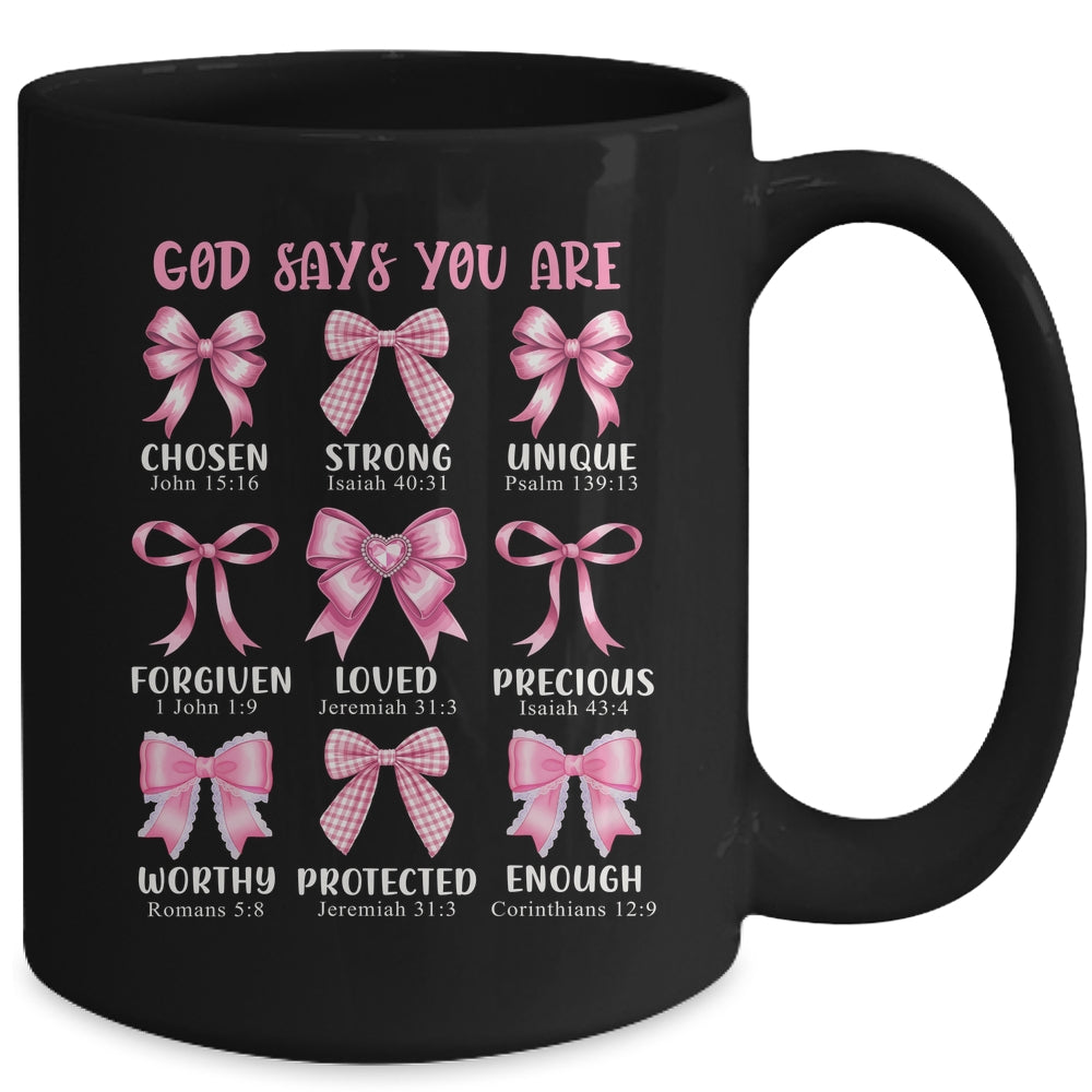 God Says You Are Coquette Pink Bow Christian Bible Verses Mug | siriusteestore