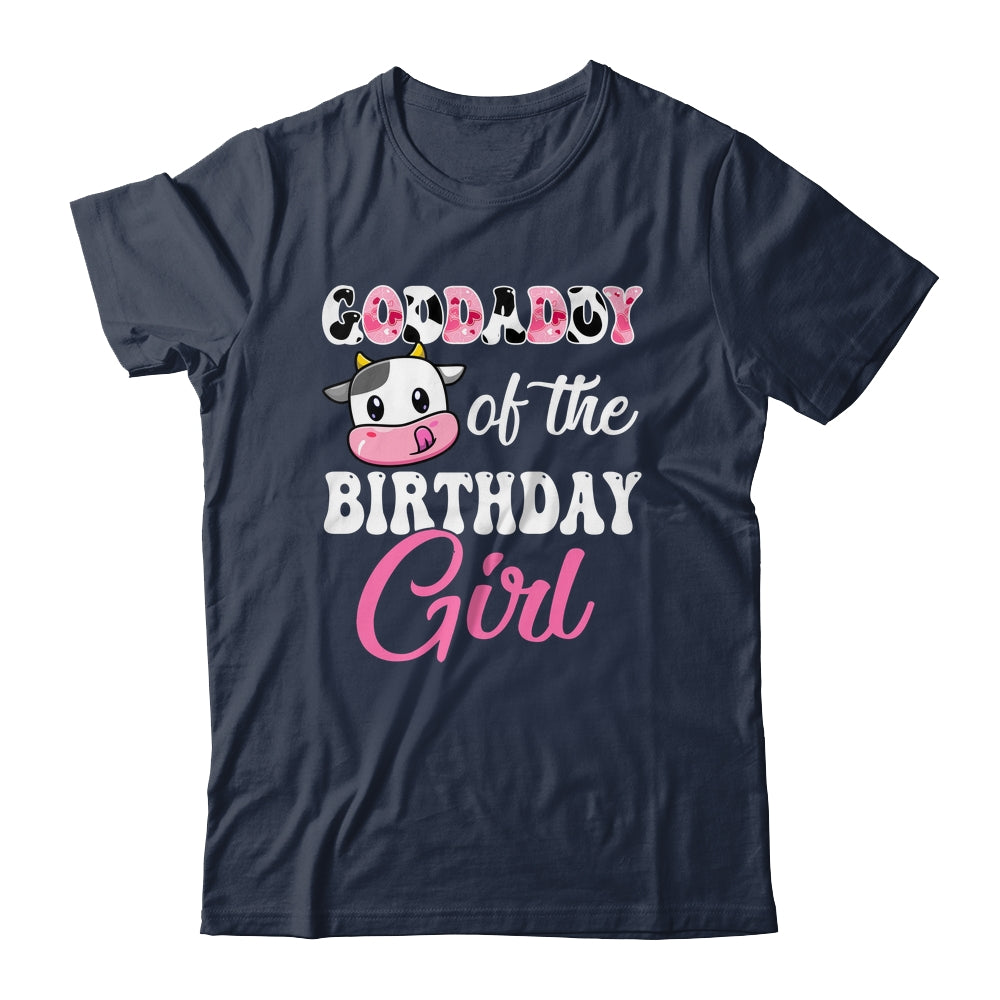 Goddaddy Of The Birthday Girl Farm Cow 1st Birthday Girl Shirt & Hoodie | siriusteestore