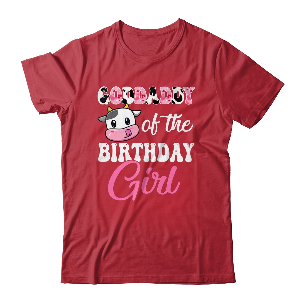 Goddaddy Of The Birthday Girl Farm Cow 1st Birthday Girl Shirt & Hoodie | siriusteestore