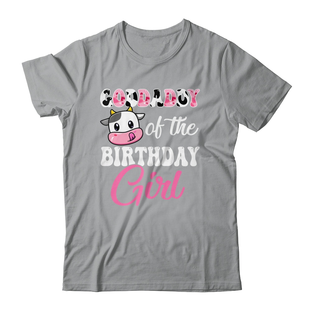 Goddaddy Of The Birthday Girl Farm Cow 1st Birthday Girl Shirt & Hoodie | siriusteestore