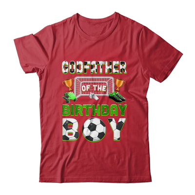 Godfather Of The Birthday Boy Soccer Family Matching Party Shirt & Hoodie | siriusteestore