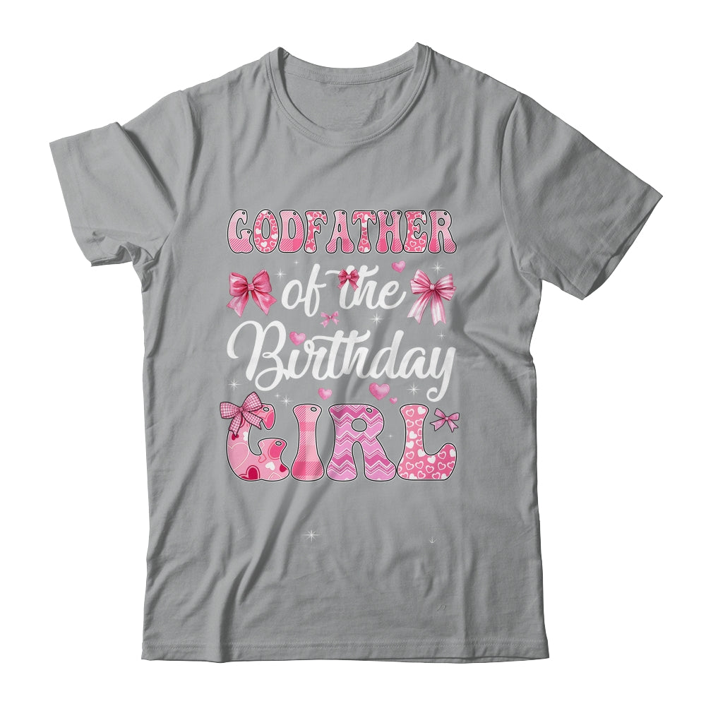 Godfather Of The Birthday Girl Family Pink Coquette Bow Shirt & Hoodie | siriusteestore
