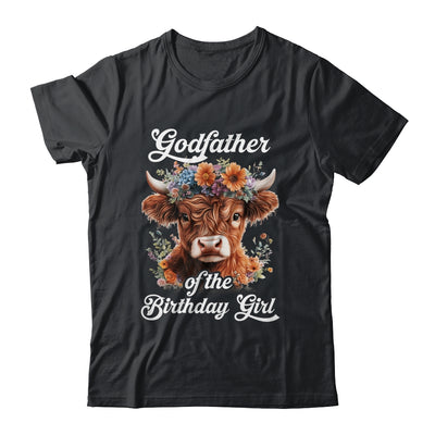 Godfather Of The Birthday Girl Highland Cow Farm Family Shirt & Hoodie | siriusteestore