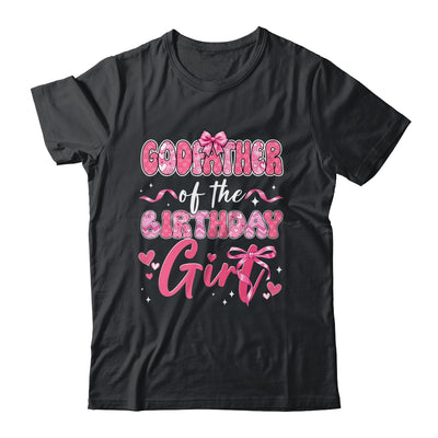 Godfather Of The Birthday Girl Pink Coquette Bow Family Shirt & Hoodie | siriusteestore