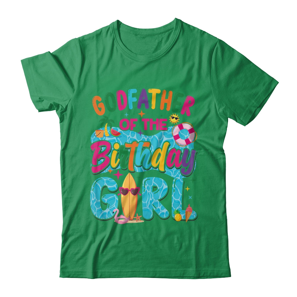 Godfather Of The Birthday Girl Pool Party Beach Family Matching Shirt & Hoodie | siriusteestore
