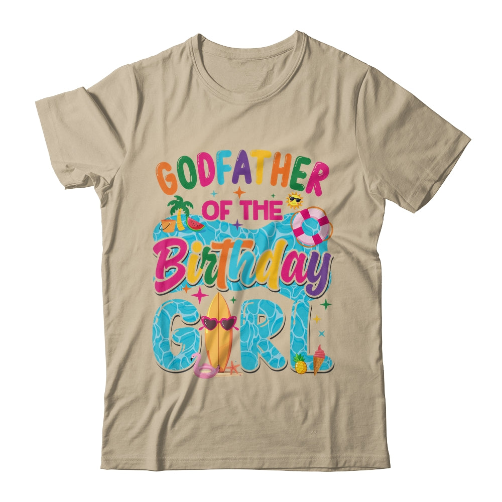 Godfather Of The Birthday Girl Pool Party Beach Family Matching Shirt & Hoodie | siriusteestore