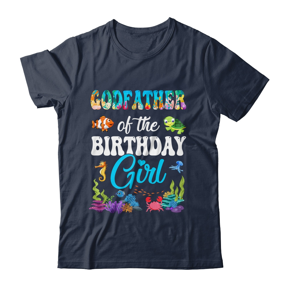 Godfather Of The Birthday Girl Sea Fish Ocean Aquarium Party Shirt & Hoodie | siriusteestore