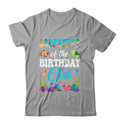 Godfather Of The Birthday Girl Sea Fish Ocean Aquarium Party Shirt & Hoodie | siriusteestore