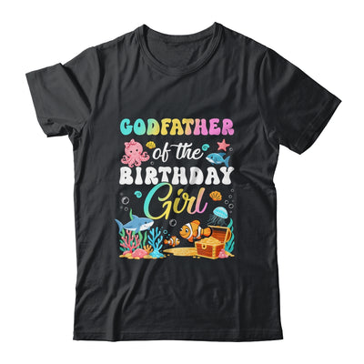 Godfather Of The Birthday Girl Sea Fish Ocean Aquarium Shirt & Hoodie | siriusteestore