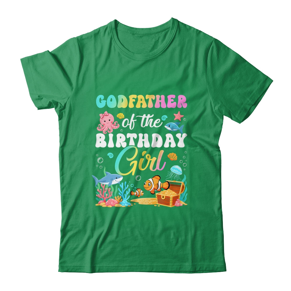 Godfather Of The Birthday Girl Sea Fish Ocean Aquarium Shirt & Hoodie | siriusteestore