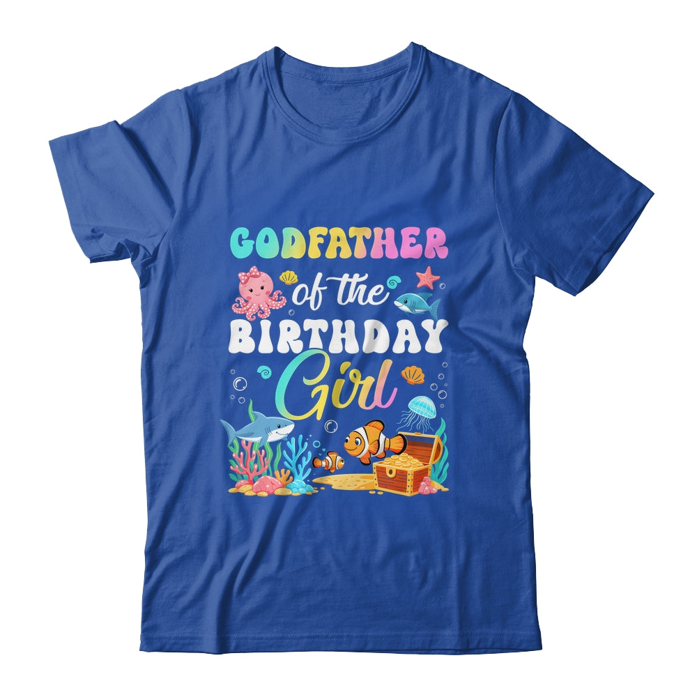 Godfather Of The Birthday Girl Sea Fish Ocean Aquarium Shirt & Hoodie | siriusteestore