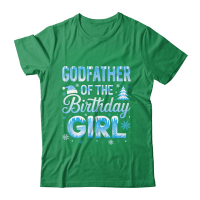 Godfather Of The Birthday Girl Snowflakes Winter Family Matching Shirt & Hoodie | siriusteestore