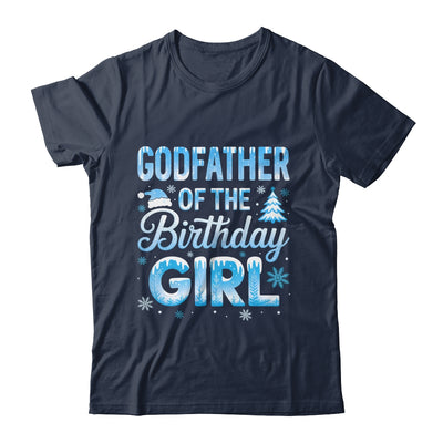 Godfather Of The Birthday Girl Snowflakes Winter Family Matching Shirt & Hoodie | siriusteestore