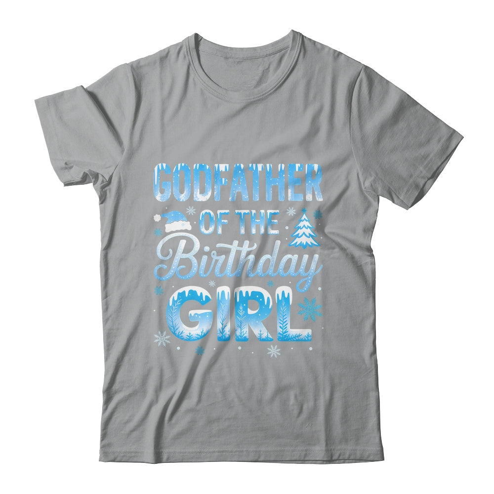 Godfather Of The Birthday Girl Snowflakes Winter Family Matching Shirt & Hoodie | siriusteestore