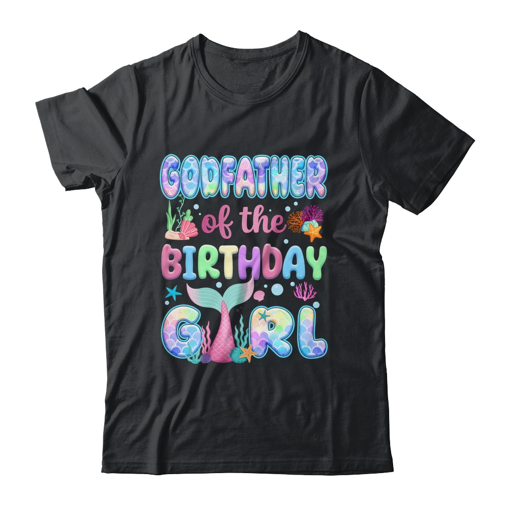 Godfather Of The Birthday Mermaid Girl Family Matching Party Shirt & Hoodie | siriusteestore