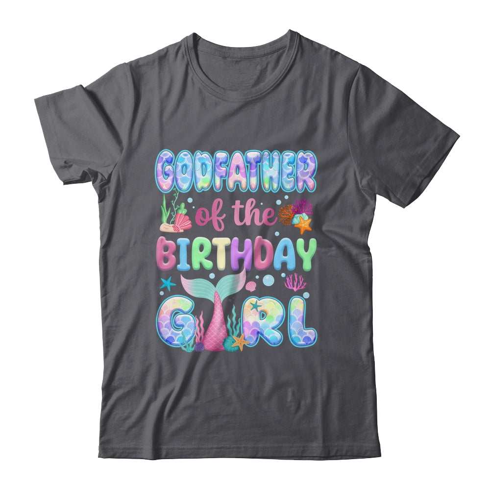Godfather Of The Birthday Mermaid Girl Family Matching Party Shirt & Hoodie | siriusteestore