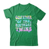 Godfather Of The Birthday Twins Girls Kids Party Retro Bday Shirt & Hoodie | siriusteestore