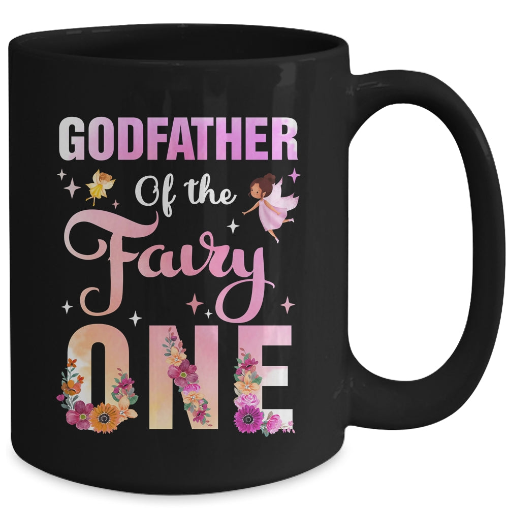 Godfather Of The Fairy One 1st Birthday Girl Party Decoration Mug | siriusteestore