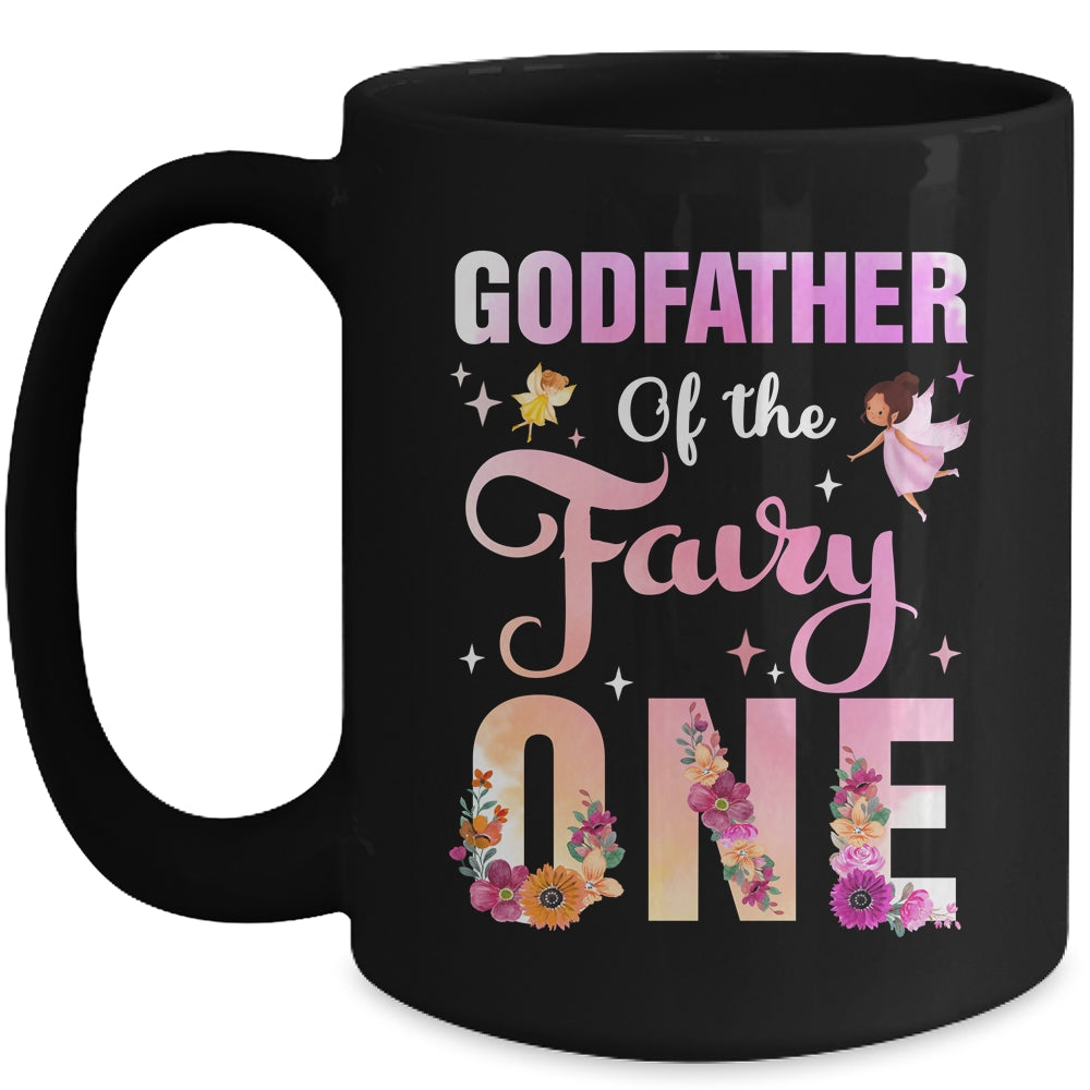 Godfather Of The Fairy One 1st Birthday Girl Party Decoration Mug | siriusteestore
