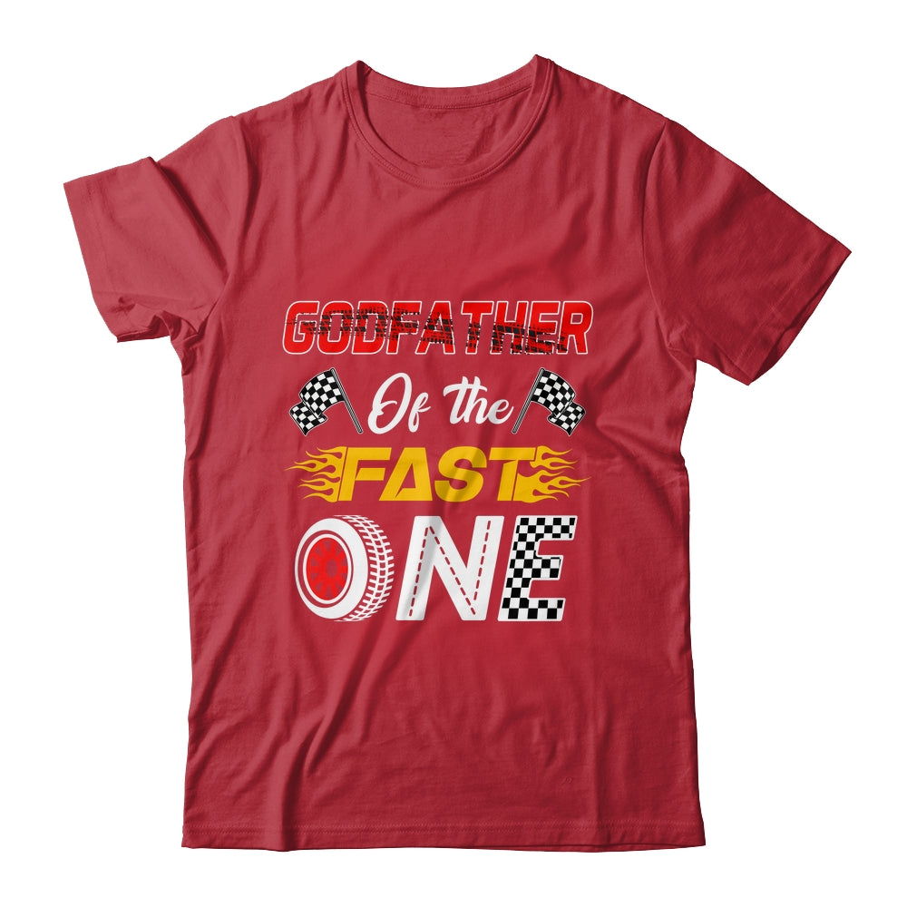 Godfather Of The Fast One 1st Birthday Race Car Family Shirt & Hoodie | siriusteestore