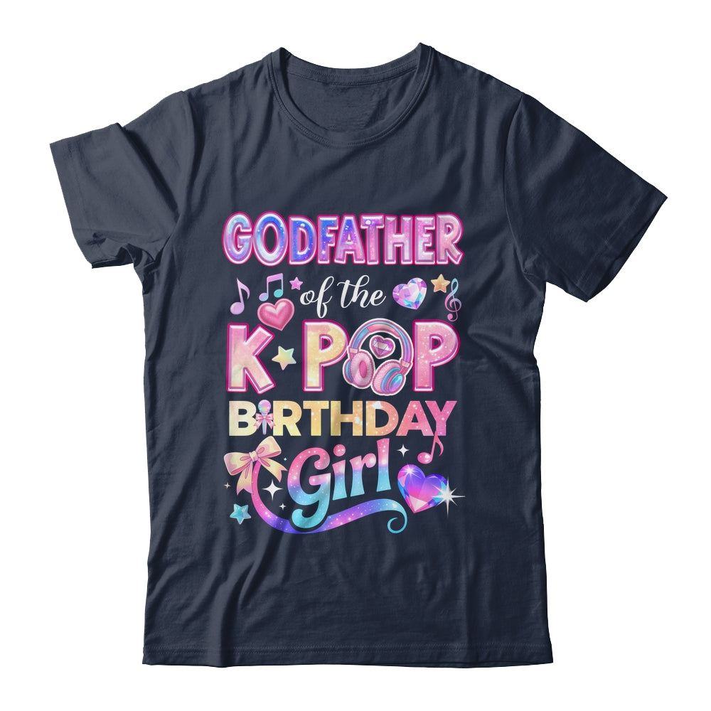 Godfather Of The K-Pop Birthday Girls Korean Music Lovers Shirt & Hoodie | siriusteestore