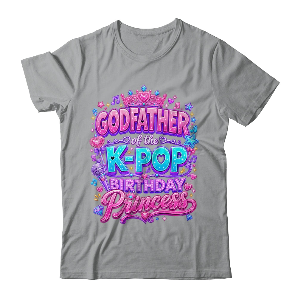 Godfather Of The K-Pop Birthday Princess Korean Music Lovers Shirt & Hoodie | siriusteestore