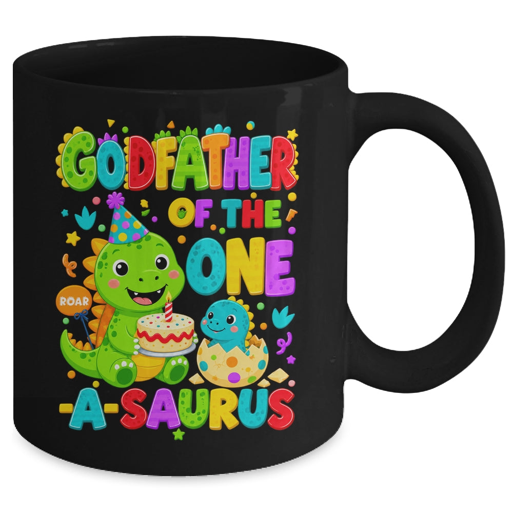 Godfather Of The One-A-Saurus 1St Birthday Boy T-Rex Dinosaur Mug | siriusteestore