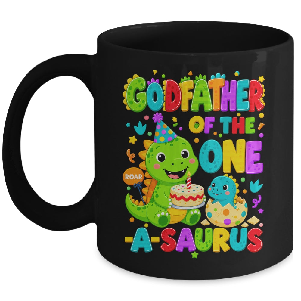 Godfather Of The One-A-Saurus 1St Birthday Boy T-Rex Dinosaur Mug | siriusteestore