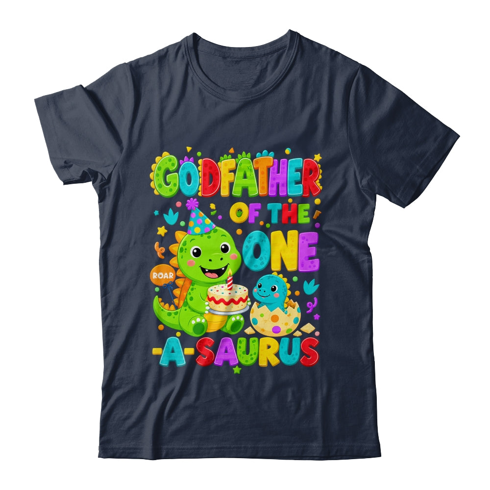 Godfather Of The One-A-Saurus 1St Birthday Boy T-Rex Dinosaur Shirt & Hoodie | siriusteestore