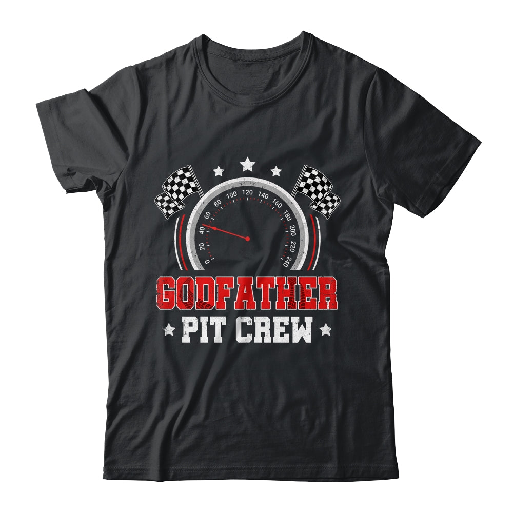 Godfather Pit Crew Race Car Birthday Party Racing Family Shirt & Hoodie | siriusteestore