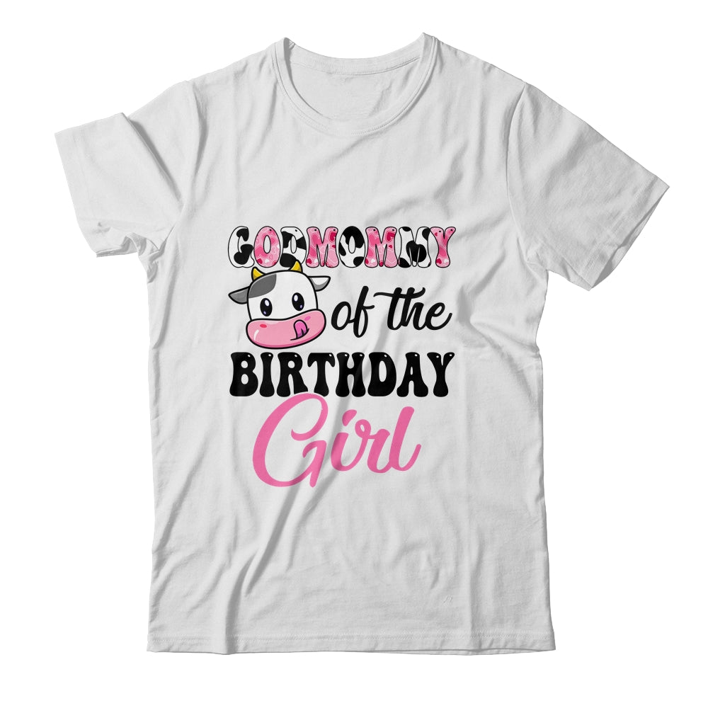Godmommy Of The Birthday Girl Cow Farm 1st Birthday Girl Shirt & Hoodie | siriusteestore