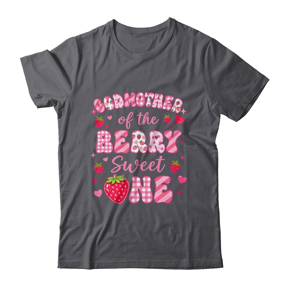 Godmother Of The Berry Sweet One Strawberry First Birthday Shirt & Hoodie | siriusteestore