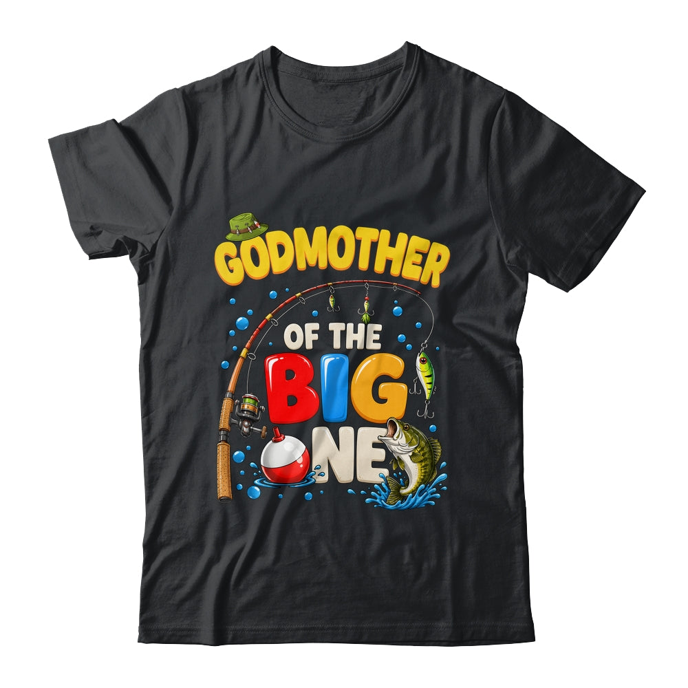 Godmother Of The Big One Fishing Birthday Boy Family Party Shirt & Hoodie | siriusteestore