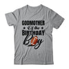Godmother Of The Birthday Boy Football 1st Birthday Party Shirt & Hoodie | siriusteestore