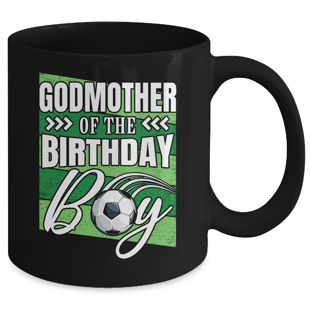 Godmother Of The Birthday Boy Soccer Birthday Soccer Player Mug | siriusteestore