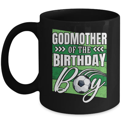 Godmother Of The Birthday Boy Soccer Birthday Soccer Player Mug | siriusteestore