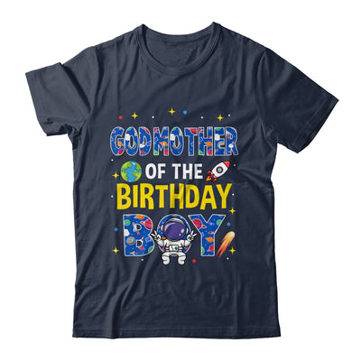 Godmother Of The Birthday Boy Space Astronaut Family Birthday Shirt & Hoodie | siriusteestore