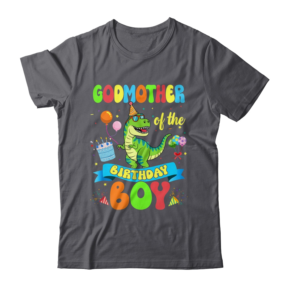 Godmother Of The Birthday Boy TRex Dinosaur Birthday Family Shirt & Hoodie | siriusteestore