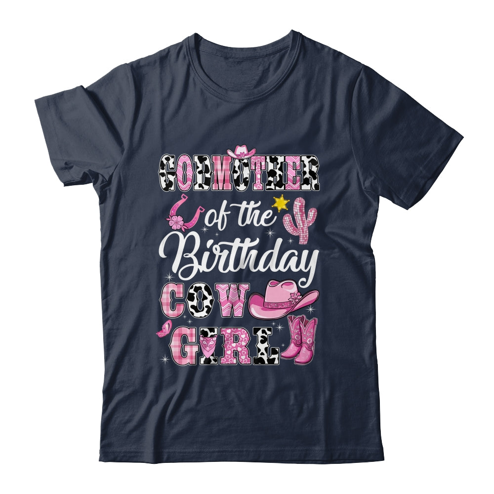 Godmother Of The Birthday Cow Girl Western Cowgirl 1st Birthday Shirt & Hoodie | siriusteestore