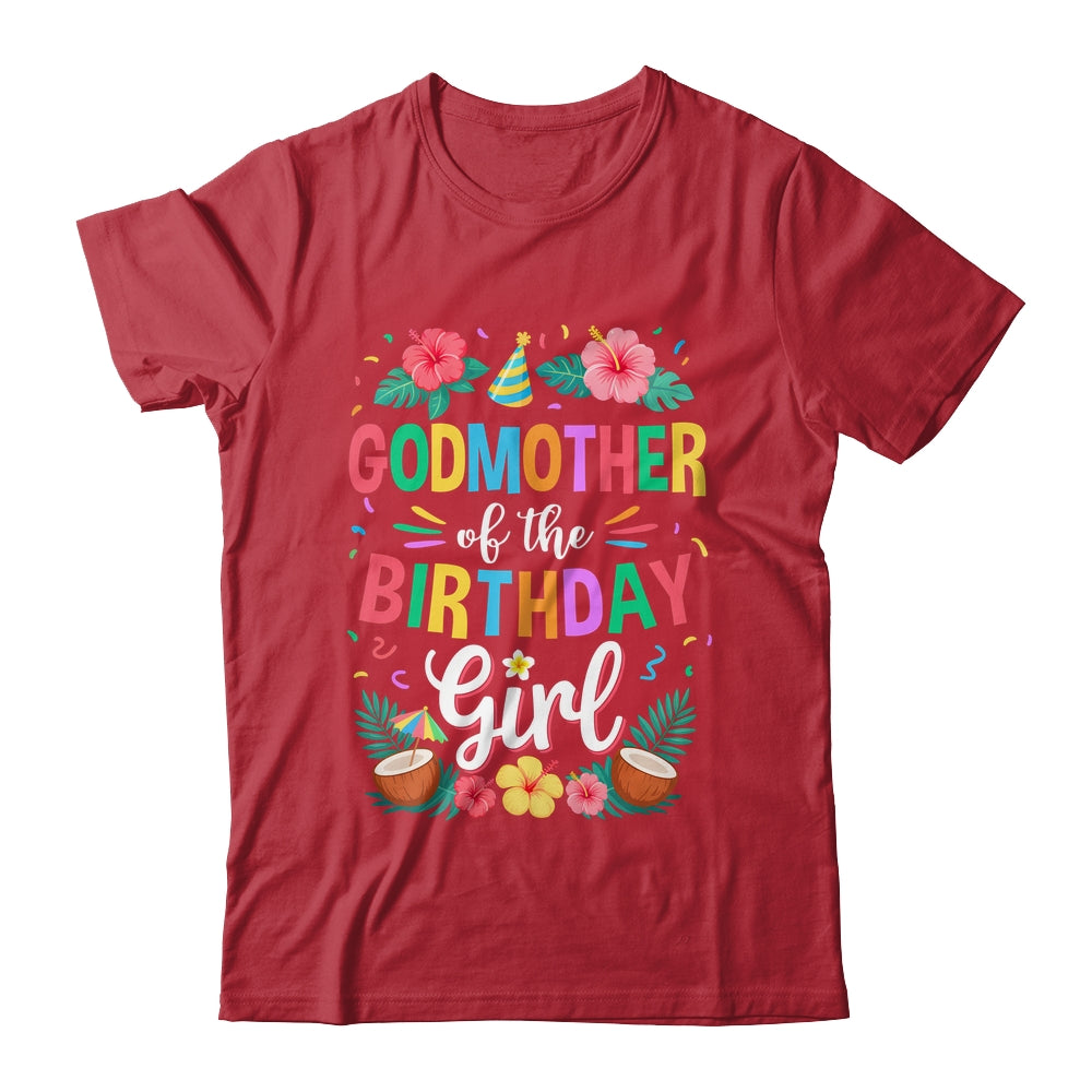 Godmother Of The Birthday Girl Aloha Hawaii Party 1st Birthday Shirt & Hoodie | siriusteestore
