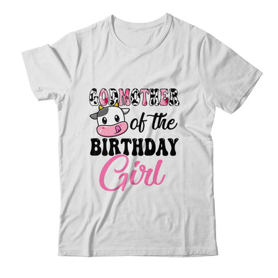 Godmother Of The Birthday Girl Cow Farm 1st Birthday Girl Shirt & Hoodie | siriusteestore