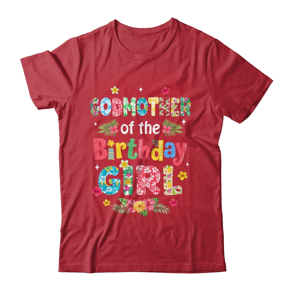 Godmother Of The Birthday Girl Hawaii Family Party Decor Shirt & Hoodie | siriusteestore