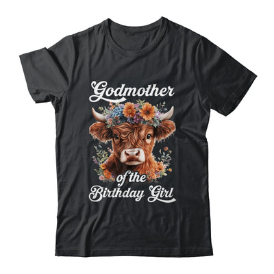 Godmother Of The Birthday Girl Highland Cow Farm Family Shirt & Hoodie | siriusteestore
